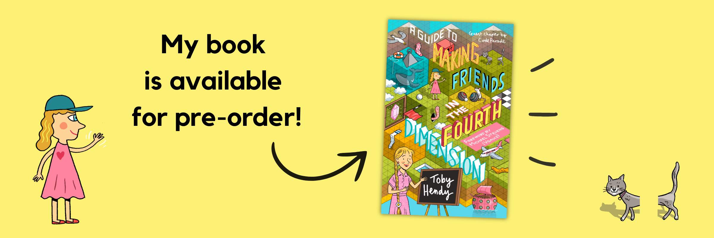 Yellow banner reading "Now available for pre-order" with arrow pointing to book cover for A Guide to Making Friends in the Fourth Dimension.