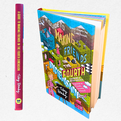 A Guide to Making Friends in the Fourth Dimension - Hardcover