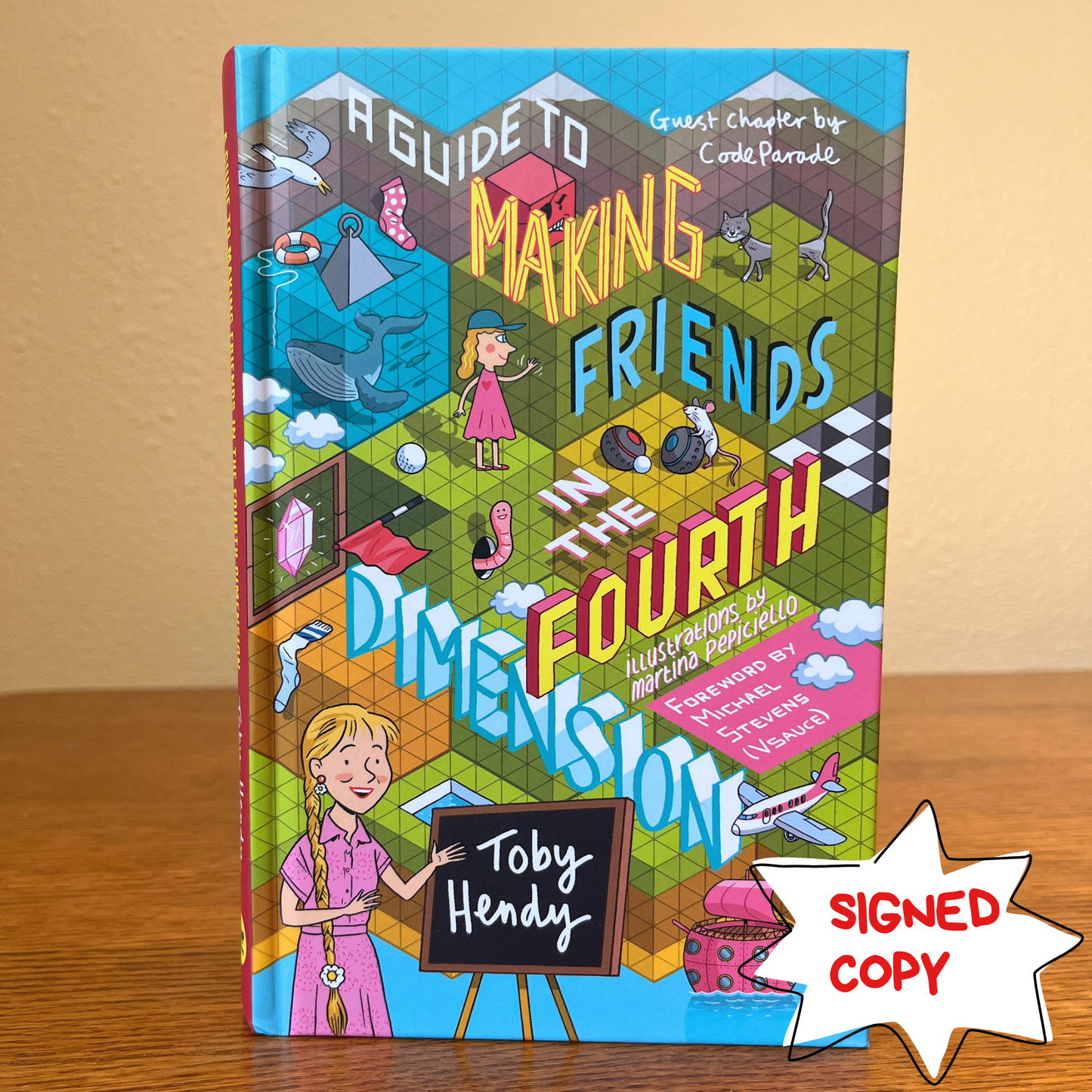 A Guide to Making Friends in the Fourth Dimension - Hardcover